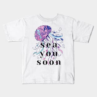 Purple Jellyfish Sea You Soon Kids T-Shirt